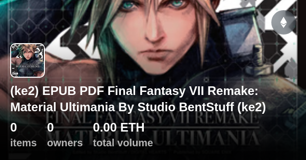 Ke2 EPUB PDF Final Fantasy VII Remake Material Ultimania By Studio