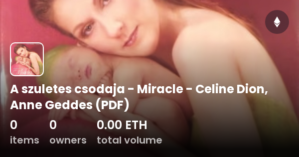 A Szuletes Csodaja Miracle Celine Dion Anne Geddes Pdf