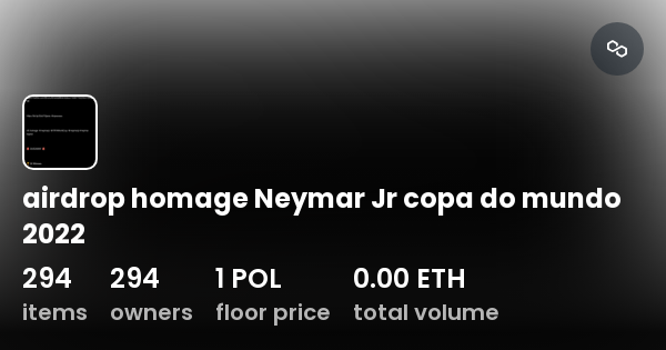 Airdrop Homage Neymar Jr Copa Do Mundo Collection Opensea