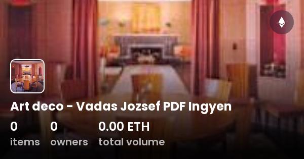 Art Deco Vadas Jozsef Pdf Ingyen Collection Opensea