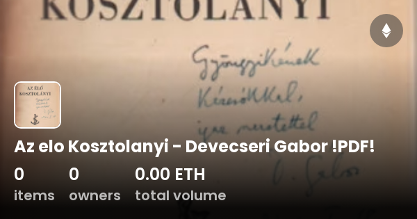 Az Elo Kosztolanyi Devecseri Gabor PDF Collection OpenSea