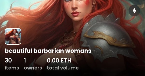 Beautiful Barbarian Womans Collection OpenSea