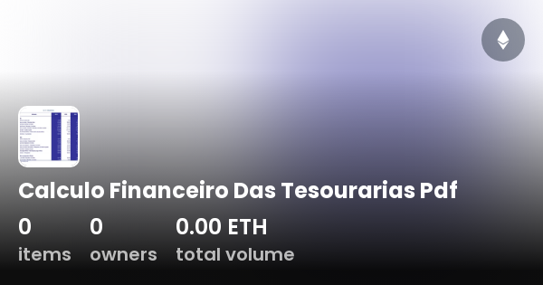 Calculo Financeiro Das Tesourarias Pdf Collection OpenSea