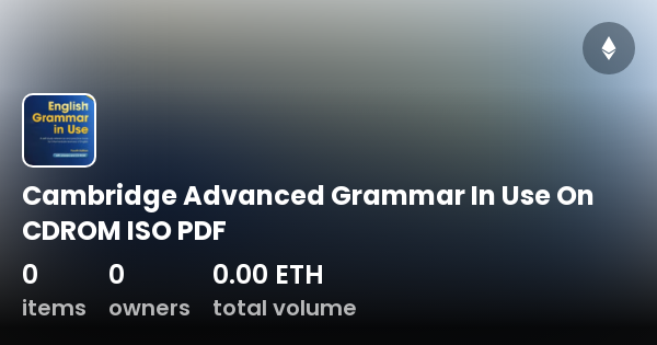 Cambridge Advanced Grammar In Use On CDROM ISO PDF Collection OpenSea