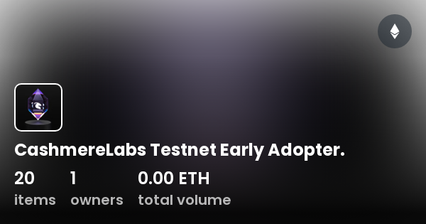 CashmereLabs Testnet Early Adopter Collection OpenSea