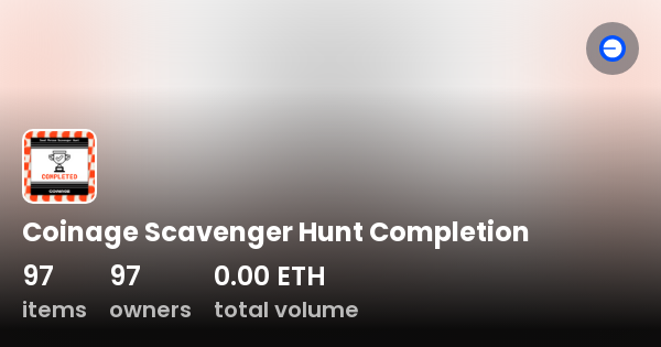 Coinage Scavenger Hunt Completion Collection Opensea