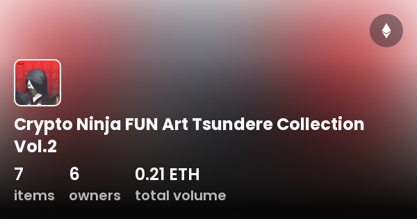 Crypto Ninja Fun Art Tsundere Collection Vol Collection Opensea