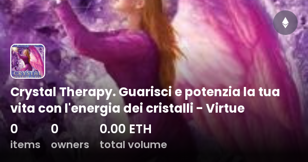 Crystal Therapy Guarisci E Potenzia La Tua Vita Con L Energia Dei