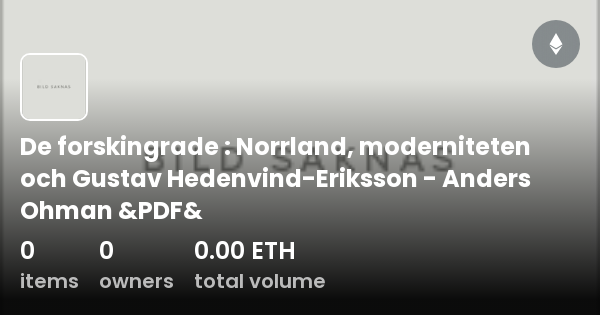 De Forskingrade Norrland Moderniteten Och Gustav Hedenvind Eriksson