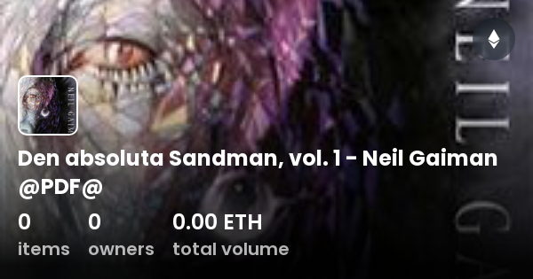 Den Absoluta Sandman Vol 1 Neil Gaiman PDF Collection OpenSea