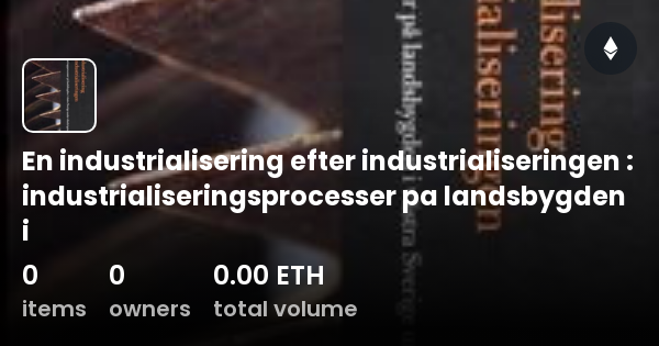 En Industrialisering Efter Industrialiseringen