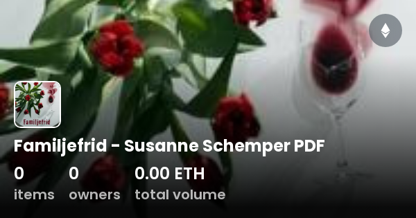 Familjefrid Susanne Schemper PDF Collection OpenSea