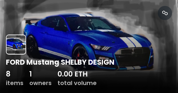 Ford Mustang Shelby Design Collection Opensea