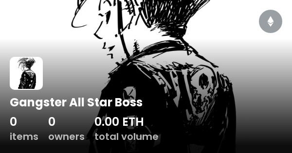 Gangster All Star Boss Collection Opensea