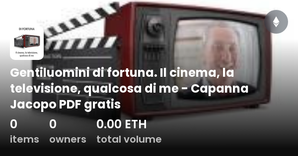 Gentiluomini Di Fortuna Il Cinema La Televisione Qualcosa Di Me