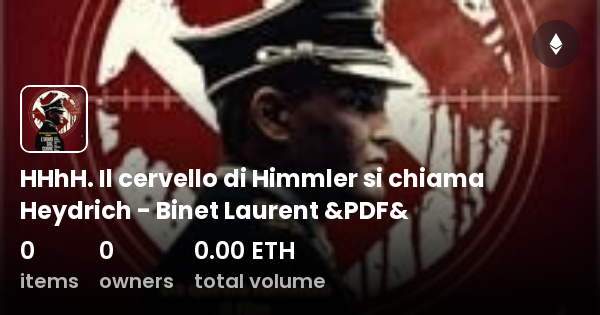 HHhH Il Cervello Di Himmler Si Chiama Heydrich Binet Laurent PDF