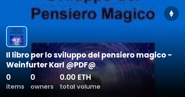 Il Libro Per Lo Sviluppo Del Pensiero Magico Weinfurter Karl PDF