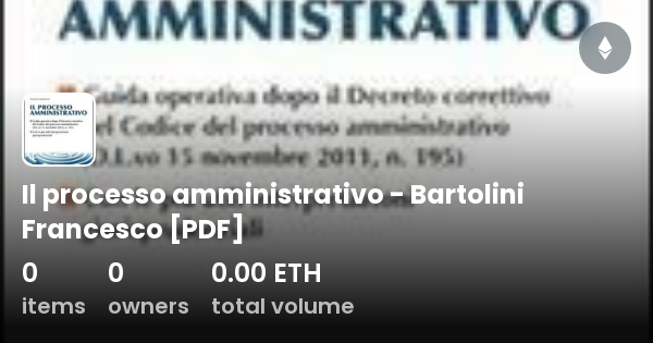 Il Processo Amministrativo Bartolini Francesco Pdf Collection