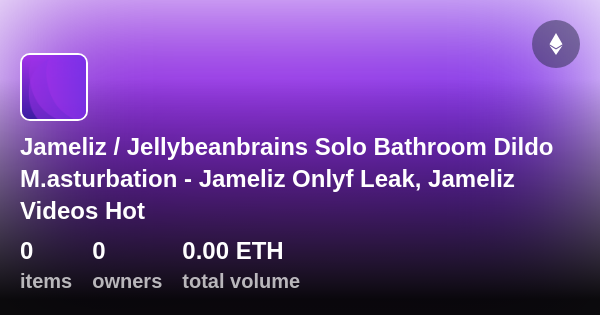 Jameliz Jellybeanbrains Solo Bathroom Dildo M Asturbation Jameliz