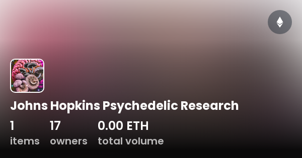 Johns Hopkins Psychedelic Research Collection OpenSea