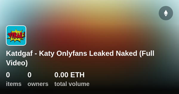 Katdgaf Katy Onlyfans Leaked Naked Full Video Collection Opensea