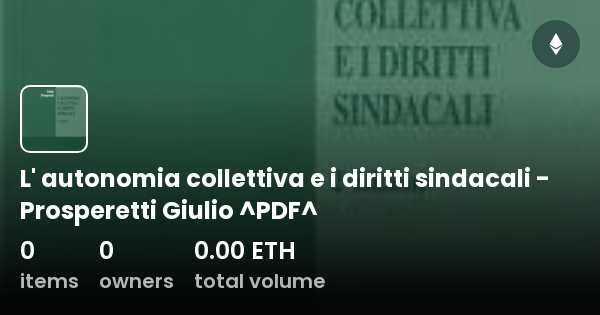 L Autonomia Collettiva E I Diritti Sindacali Prosperetti Giulio Pdf