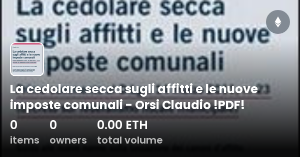 La Cedolare Secca Sugli Affitti E Le Nuove Imposte Comunali Orsi