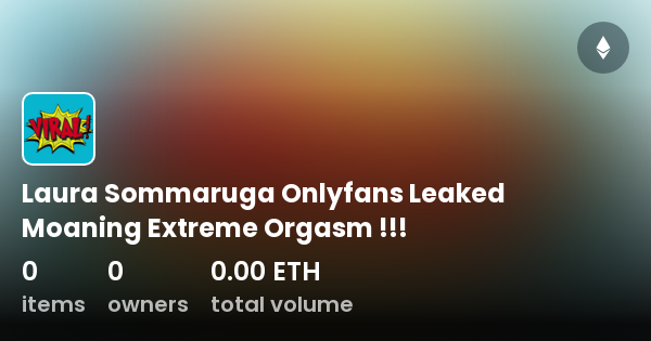 Laura Sommaruga Onlyfans Leaked Moaning Extreme Orgasm Collection