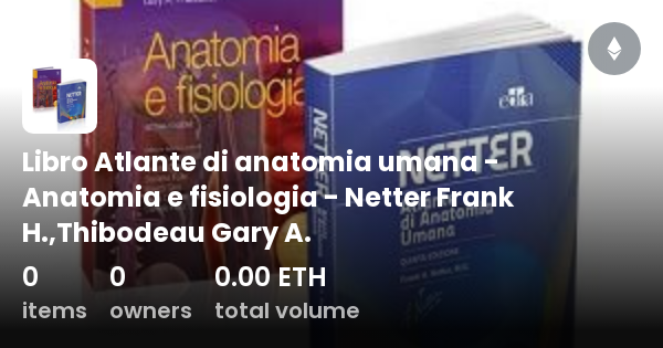 Libro Atlante Di Anatomia Umana Anatomia E Fisiologia Netter Frank