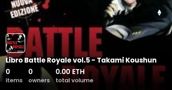 Libro Battle Royale Vol Takami Koushun Collection Opensea