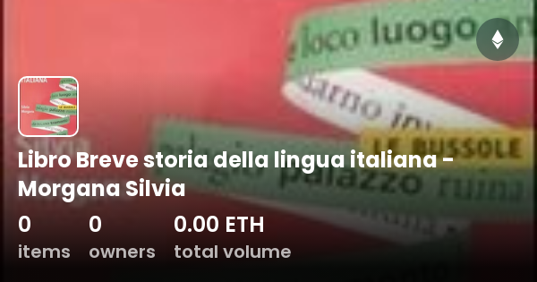 Libro Breve Storia Della Lingua Italiana Morgana Silvia Collection