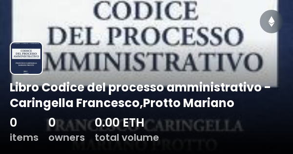 Libro Codice Del Processo Amministrativo Caringella Francesco Protto