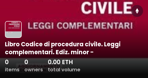 Libro Codice Di Procedura Civile Leggi Complementari Ediz Minor