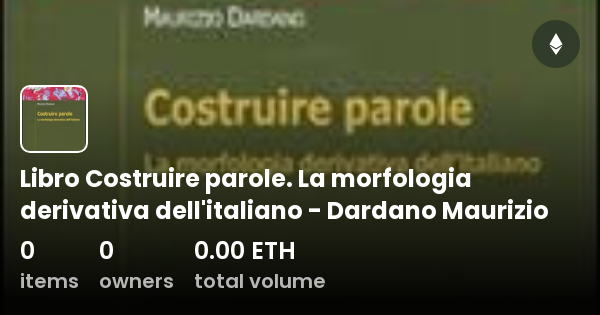 Libro Costruire Parole La Morfologia Derivativa Dell Italiano