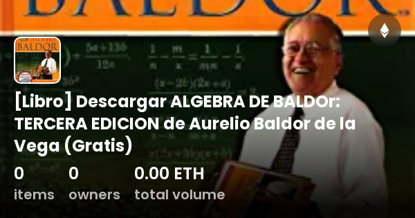 Libro Descargar ALGEBRA DE BALDOr TERCERA EDICION De Aurelio Baldor