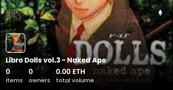 Libro Dolls Vol 3 Naked Ape Collection OpenSea