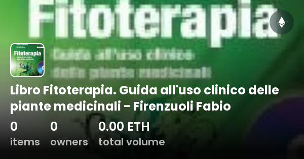 Libro Fitoterapia Guida All Uso Clinico Delle Piante Medicinali