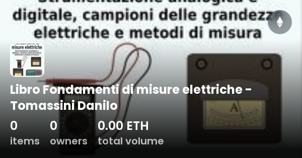 Libro Fondamenti Di Misure Elettriche Tomassini Danilo Collection