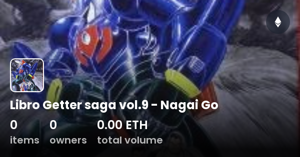 Libro Getter Saga Vol 9 Nagai Go Collection OpenSea