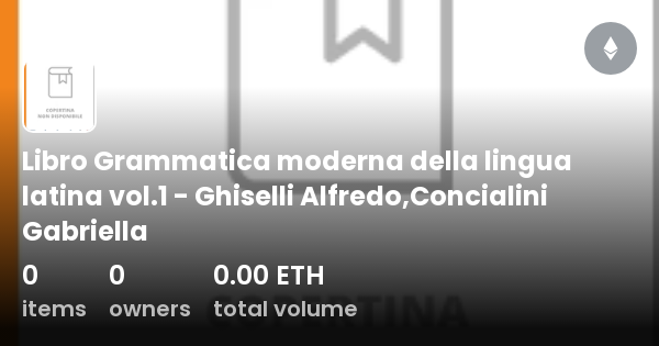 Libro Grammatica Moderna Della Lingua Latina Vol Ghiselli Alfredo