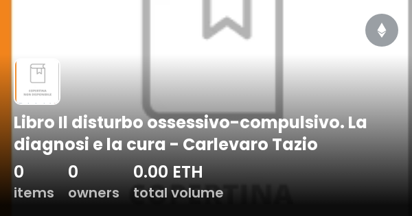 Libro Il Disturbo Ossessivo Compulsivo La Diagnosi E La Cura