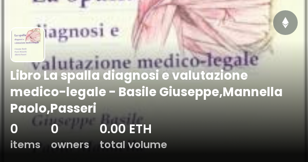 Libro La Spalla Diagnosi E Valutazione Medico Legale Basile Giuseppe