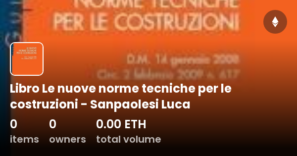 Libro Le Nuove Norme Tecniche Per Le Costruzioni Sanpaolesi Luca