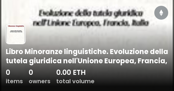 Libro Minoranze Linguistiche Evoluzione Della Tutela Giuridica Nell