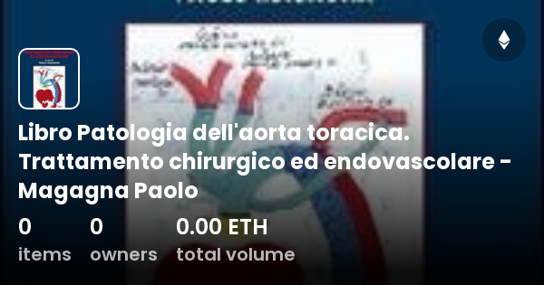 Libro Patologia Dell Aorta Toracica Trattamento Chirurgico Ed