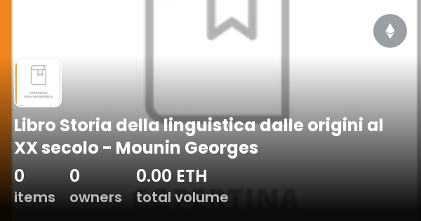 Libro Storia Della Linguistica Dalle Origini Al Xx Secolo Mounin