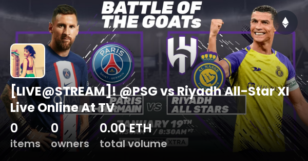 LIVE STREAM PSG Vs Riyadh All Star XI Live Online At TV