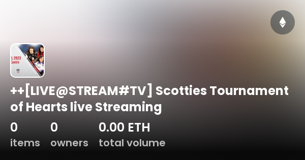 LIVE STREAM TV Scotties Tournament Of Hearts Live Streaming