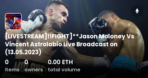 LIVESTREAM FIGHT Jason Moloney Vs Vincent Astrolabio Live