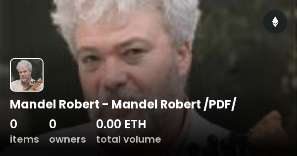 Mandel Robert Mandel Robert Pdf Collection Opensea